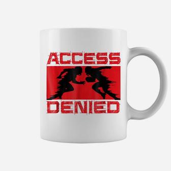 Access Denied - Football Lineman Funny Teeshirt Coffee Mug | Crazezy CA