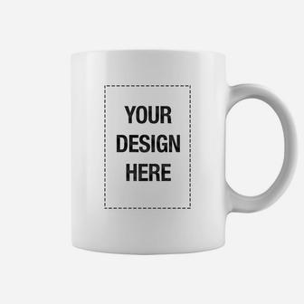 Add Your Own Custom Text Name Personalized Message Or Image Unisex Coffee Mug | Crazezy AU