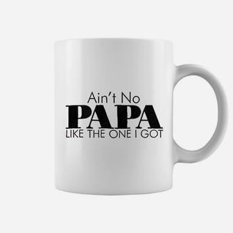 Aint No Papa Like The One I Got Newborn Baby Boy Girl Romper Coffee Mug | Crazezy DE