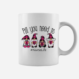All You Need Is Love Nurse Life Gnome Valentine's Day Coffee Mug | Crazezy