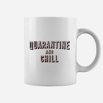 And Chill Funny Coffee Mug | Crazezy