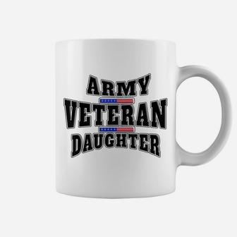 Army Veteran Proud Daughter American Flag Pride Us T-Shirt Coffee Mug | Crazezy
