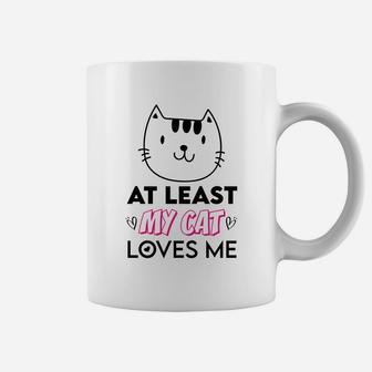 At Least My Cat Love Me Gift For Valentine Day Happy Valentines Day Coffee Mug - Seseable