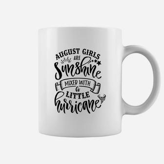 August Girls Are Sunshine Coffee Mug | Crazezy AU