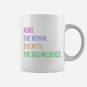 Aunt Woman Myth Bad Influence Coffee Mug | Crazezy UK