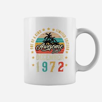 Awesome Since December 1972 Vintage 49Th Birthday Coffee Mug | Crazezy
