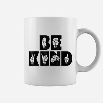 Be Kind In Sign Language American Sign Language Coffee Mug - Thegiftio