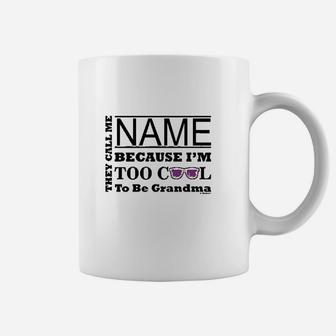 Because I Am Too Cool Coffee Mug | Crazezy DE