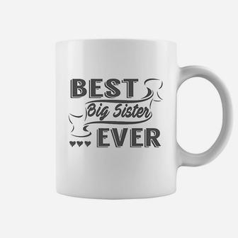 Best Big Sister Ever Coffee Mug | Crazezy DE