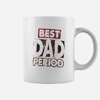 Best Dad Period Coffee Mug - Thegiftio UK