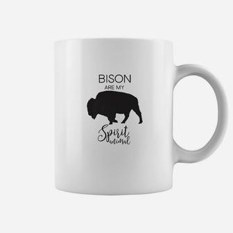 Bison Are My Spirit Animal Buffalo Coffee Mug | Crazezy DE