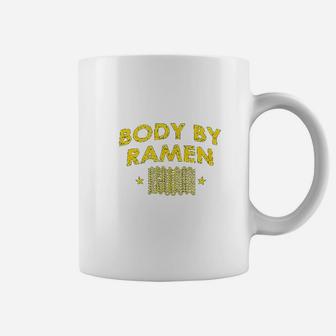 Body By Ramen Noodle Coffee Mug | Crazezy