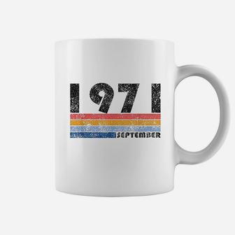 Born In September Of 1971 Coffee Mug | Crazezy UK