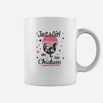 Chicken Just A Girl Who Loves Chickens Coffee Mug | Crazezy CA