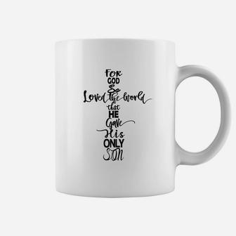 Christian Easter Giftfor God So Loved The World Cross Coffee Mug - Thegiftio UK