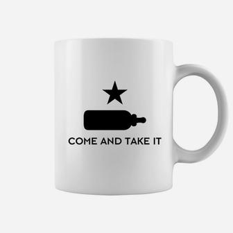Come And Take It Coffee Mug | Crazezy AU