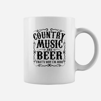 Country Music Thats Why Im Here Concert Coffee Mug | Crazezy