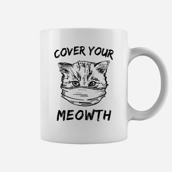 Cover Your Meowth Funny Shirts For Cat Lovers Meow Kitten Coffee Mug | Crazezy UK