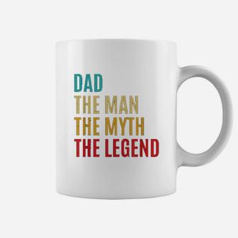 Dad The Man The Myth The Legend Fathers Day Gift For Husband Coffee Mug | Crazezy