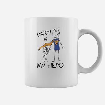 Daddy Is My Hero Coffee Mug | Crazezy