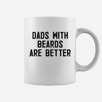Dads With Beards Are Better Coffee Mug | Crazezy DE