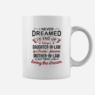 Daughter In Law I Never Dreamed Coffee Mug - Thegiftio UK