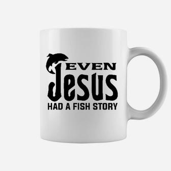 Even Jesus Had Fish Story Funny Religious Fishing Coffee Mug - Thegiftio UK