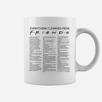 Everything I Learned From Friends Coffee Mug - Thegiftio UK