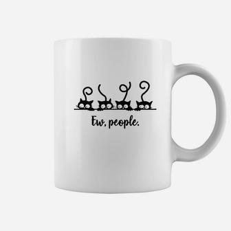 Ew People Funny Introvert Cat Lovers Coffee Mug | Crazezy UK