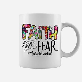 Faith Over Fear Flower Style Medical Assistant Watercolor Coffee Mug | Crazezy