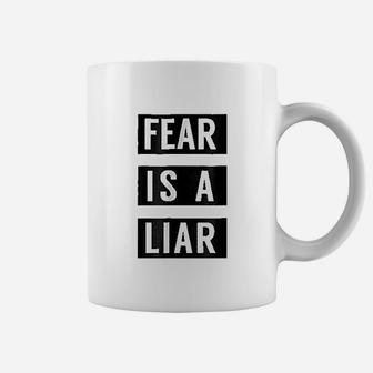 Fear Is A Liar Coffee Mug | Crazezy UK