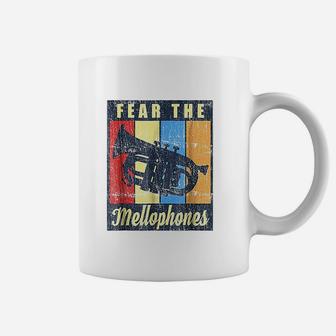 Fear The Mellophones Coffee Mug | Crazezy