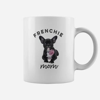 French Bulldog For Women, Frenchie Mom, Flower Coffee Mug | Crazezy