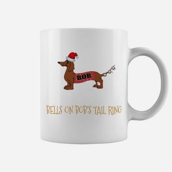 Funny Bells On Bob's Tail Sarcastic Christmas Pun Shirt Gif Coffee Mug | Crazezy UK