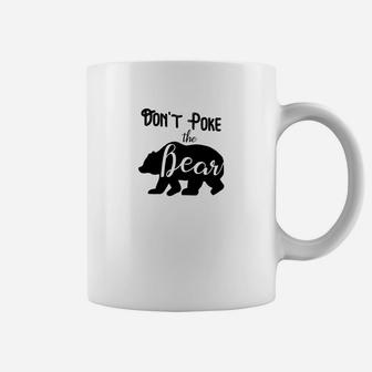 Funny Dont Poke The Bear Classic Coffee Mug - Thegiftio UK