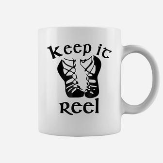 Funny Irish Dance Girls & Womens Gift - Keep It Reel Coffee Mug | Crazezy