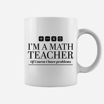 Funny Math Teacher Gift Sweatshirt Coffee Mug | Crazezy CA