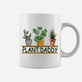 Funny Plant Daddy, Cute Dad Plant Gardening Gifts Father Day Coffee Mug | Crazezy
