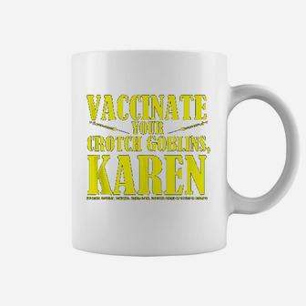 Funny Pro Karen Your Kids Coffee Mug | Crazezy