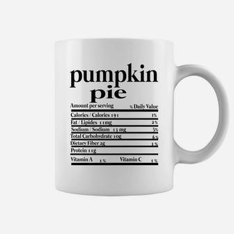 Funny Pumpkin Pie Nutrition Fact For Thanksgiving Family Coffee Mug | Crazezy UK