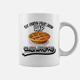 Funny Thanksgiving Wap Warm Apple Pie Sweatshirt Coffee Mug | Crazezy