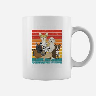Funny Vintage Dog Lover Life Goal Pet All The Dogs Sweatshirt Coffee Mug | Crazezy DE