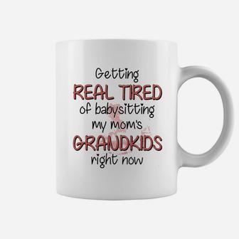Getting Real Tired Coffee Mug - Thegiftio UK