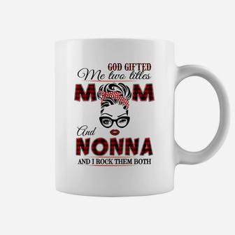 God Gifted Me Two Tittles Mom And Nonna Grandma Sweatshirt Coffee Mug | Crazezy DE