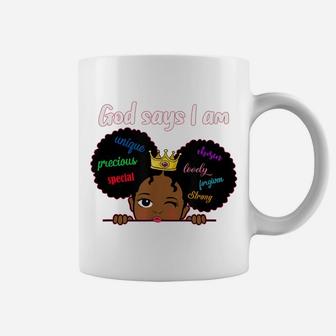 God Says I Am Black Melanin Girl Kids Toddler Princess Queen Coffee Mug | Crazezy