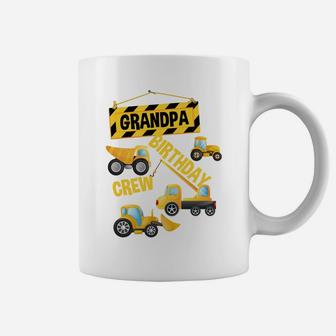 Grandpa Birthday Crew Construction Truck Bday Party Digger Coffee Mug | Crazezy CA