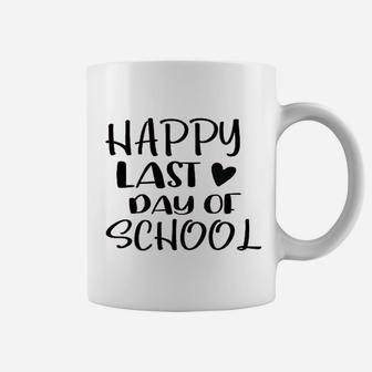 Happy Last Day Of School Coffee Mug | Crazezy AU