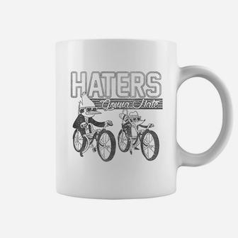 Haters Gonna Hate Coffee Mug | Crazezy CA