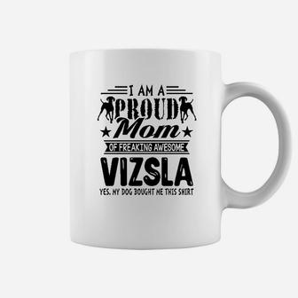 I Am A Proud Mom Of Freaking Awesome Coffee Mug | Crazezy DE