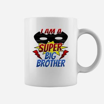 I Am A Super Big Brother Hero Big Brother Gift Coffee Mug - Thegiftio UK